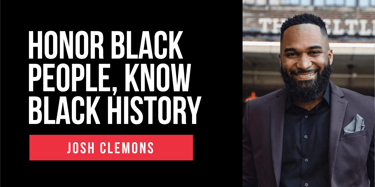 Honor Black People, Know Black History
